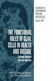 The Functional Roles of Glial Cells in Health and Disease (eBook, PDF)