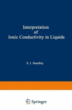 The Interpretation of Ionic Conductivity in Liquids (eBook, PDF) - Smedley, Stuart I.