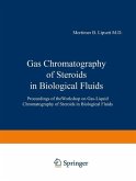 Gas Chromatography of Steroids in Biological Fluids (eBook, PDF)