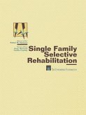 Single Family Selective Rehabilitation (eBook, PDF)