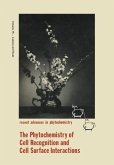 The Phytochemistry of Cell Recognition and Cell Surface Interactions (eBook, PDF)