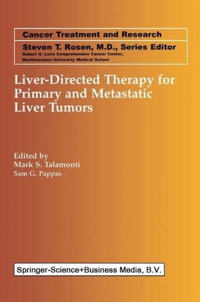 Liver-Directed Therapy for Primary and Metastatic Liver Tumors (eBook, PDF) Liver-Directed Therapy for Primary and Metastatic Liver Tumors (eBook, PDF)