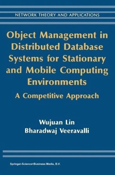 Object Management in Distributed Database Systems for Stationary and Mobile Computing Environments (eBook, PDF) Object Management in Distributed Database Systems for Stationary and Mobile Computing Environments (eBook, PDF)