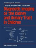Diagnostic Imaging of the Kidney and Urinary Tract in Children (eBook, PDF)