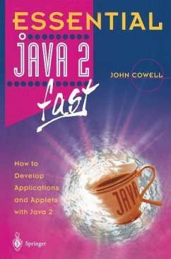 Essential Java 2 fast (eBook, PDF) - Cowell, John