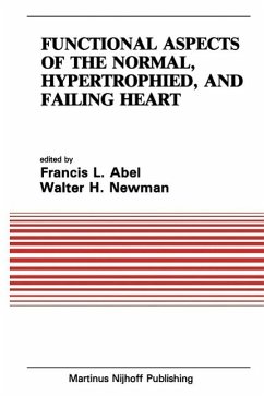 Functional Aspects of the Normal, Hypertrophied, and Failing Heart (eBook, PDF)