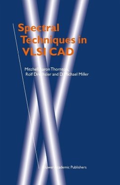 Spectral Techniques in VLSI CAD (eBook, PDF) - Thornton, Mitchell Aaron; Drechsler, Rolf; Miller, D. Michael