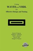 Using WAVES and VHDL for Effective Design and Testing (eBook, PDF)