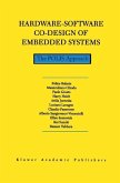 Hardware-Software Co-Design of Embedded Systems (eBook, PDF)