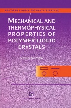 Mechanical and Thermophysical Properties of Polymer Liquid Crystals (eBook, PDF)
