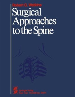 Surgical Approaches to the Spine (eBook, PDF) - Watkins, Robert G.