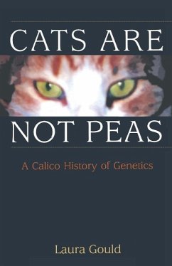 Cats are not Peas (eBook, PDF) - Gould, Laura L.