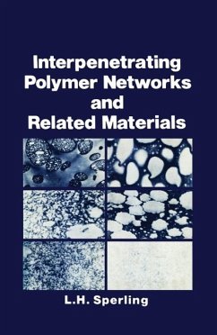 Interpenetrating Polymer Networks and Related Materials (eBook, PDF) - Sperling, L. H.