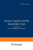 Insects, Experts, and the Insecticide Crisis (eBook, PDF)