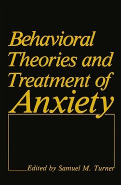Behavioral Theories and Treatment of Anxiety (eBook, PDF)