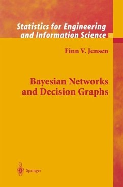 Bayesian Networks and Decision Graphs (eBook, PDF) - Nielsen, Thomas Dyhre; Verner Jensen, Finn