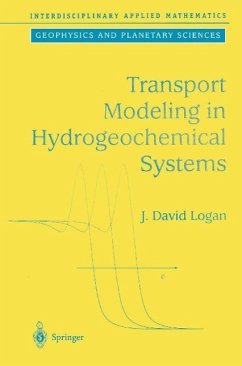 Transport Modeling in Hydrogeochemical Systems (eBook, PDF) - Logan, J. David
