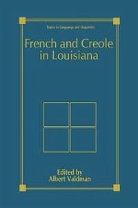 French and Creole in Louisiana (eBook, PDF)