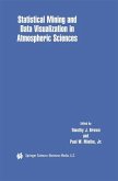 Statistical Mining and Data Visualization in Atmospheric Sciences (eBook, PDF)