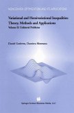 Variational and Hemivariational Inequalities - Theory, Methods and Applications (eBook, PDF)