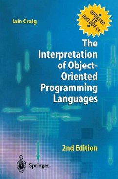 The Interpretation of Object-Oriented Programming Languages (eBook, PDF) - Craig, Iain