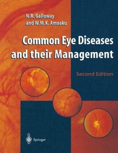 Common Eye Diseases and their Management (eBook, PDF) - Galloway, Nicholas Robert; Amoaku, Winfried Mawutor Kwaku
