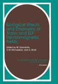 Biological Effects and Dosimetry of Static and ELF Electromagnetic Fields (eBook, PDF)