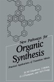 New Pathways for Organic Synthesis (eBook, PDF)