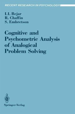 Cognitive and Psychometric Analysis of Analogical Problem Solving (eBook, PDF) - Bejar, Isaac I.; Chaffin, Roger; Embretson, Susan
