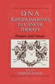 DNA Topoisomerases in Cancer Therapy (eBook, PDF)