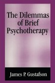 The Dilemmas of Brief Psychotherapy (eBook, PDF)