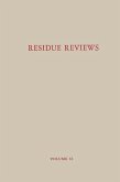 Residue Reviews / Rückstands-Berichte (eBook, PDF) Residue Reviews / Rückstands-Berichte (eBook, PDF)