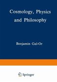 Cosmology, Physics and Philosophy (eBook, PDF) Cosmology, Physics and Philosophy (eBook, PDF)