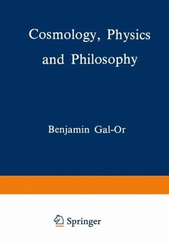 Cosmology, Physics and Philosophy (eBook, PDF) - Gal-Or, Benjamin