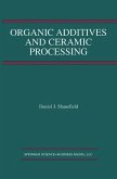 Organic Additives and Ceramic Processing (eBook, PDF)