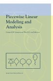 Piecewise Linear Modeling and Analysis (eBook, PDF)