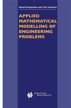 Applied Mathematical Modelling of Engineering Problems (eBook, PDF) - Hritonenko, N. V.; Yatsenko, Yuri P.