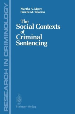 The Social Contexts of Criminal Sentencing (eBook, PDF) - Myers, Martha A.; Talarico, Susette M.