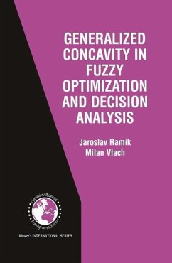 Generalized Concavity in Fuzzy Optimization and Decision Analysis (eBook, PDF) - Ramík, Jaroslav; Vlach, Milan