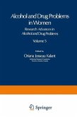 Alcohol and Drug Problems in Women (eBook, PDF)