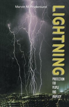 Lightning Protection for People and Property (eBook, PDF) - Frydenlund, Marvin M.