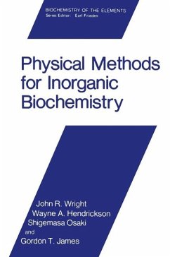 Physical Methods for Inorganic Biochemistry (eBook, PDF) - Wright, John R.; Hendrickson, Wayne A.; Osaki, Shigemasa; James, Gordon T.