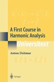 A First Course in Harmonic Analysis (eBook, PDF)