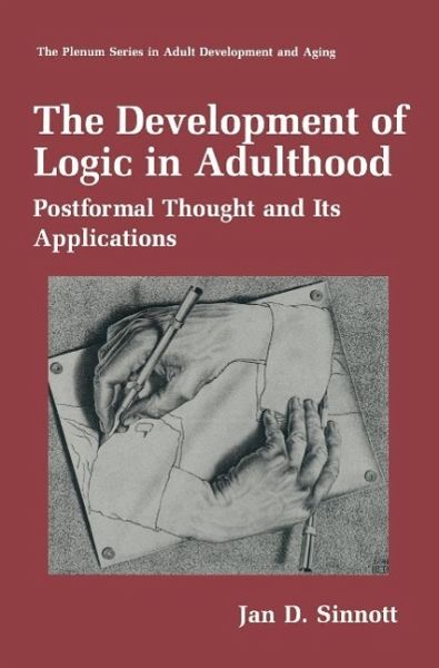 The Development of Logic in Adulthood (eBook, PDF) The Development of Logic in Adulthood (eBook, PDF)