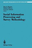Social Information Processing and Survey Methodology (eBook, PDF) Social Information Processing and Survey Methodology (eBook, PDF)