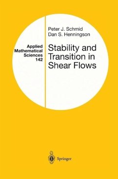 Stability and Transition in Shear Flows (eBook, PDF) - Schmid, Peter J.; Henningson, Dan S.