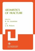 Atomistics of Fracture (eBook, PDF)