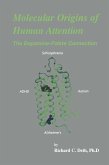 Molecular Origins of Human Attention (eBook, PDF)