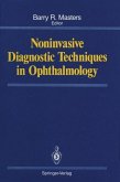 Noninvasive Diagnostic Techniques in Ophthalmology (eBook, PDF)