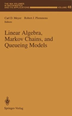 Linear Algebra, Markov Chains, and Queueing Models (eBook, PDF)